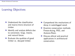 Timber Conservation Methods Wooden Architectural Conservation Unit 2: Defects in Timber ...