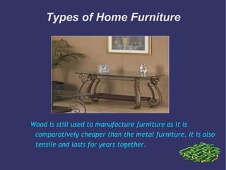 Wooden home furniture | PPT