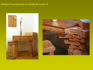 Chaise et bureau tout en forme de livres  !!! 