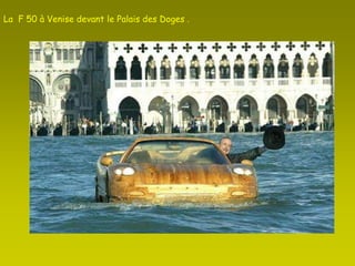 La  F 50 à Venise devant le Palais des Doges . 