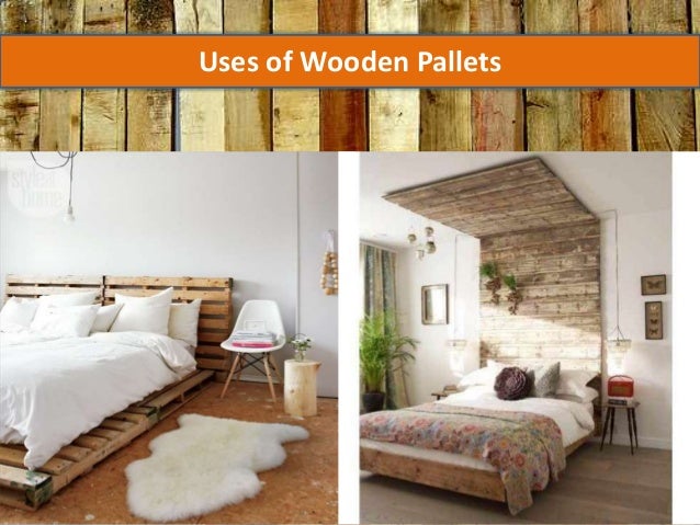 Uses Of Wooden Pallets Uses Of Wooden Pallets