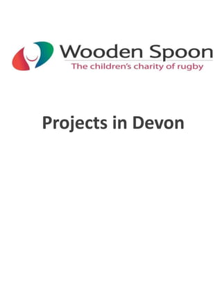 Projects in Devon

 