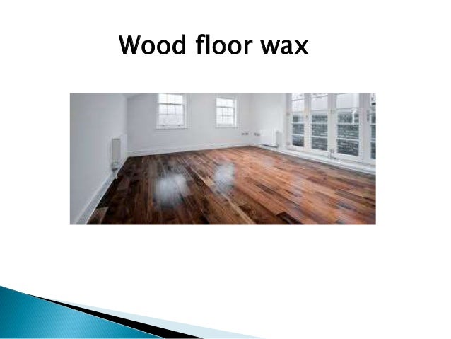 Wood Floor Wax