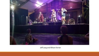 Jeff Lang and Allison Ferrier
 