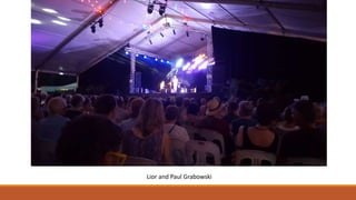 Lior and Paul Grabowski
 