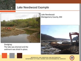 Lake Needwood Example

                               Lake Needwood:
                               Montgomery County, MD
...