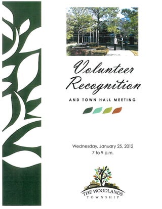 Woodlands Town Hall and Volunteer Recognition