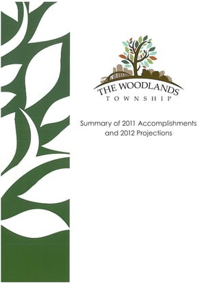 Woodlands Township Summary 2011 and 2012 Projections