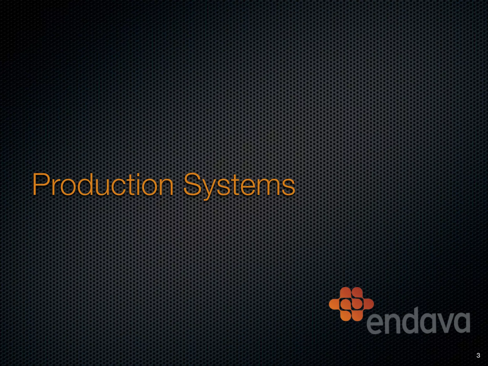 Production Systems
3
 