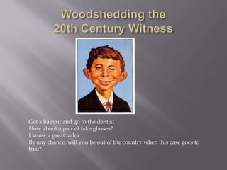 Woodshedding in theTwenty-First Century