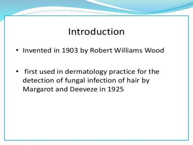 Wood's light in dermatology