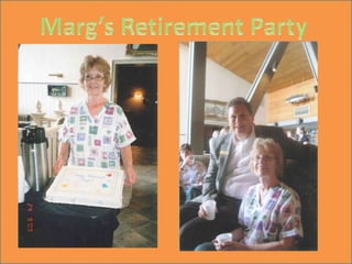 Marg’s Retirement Party