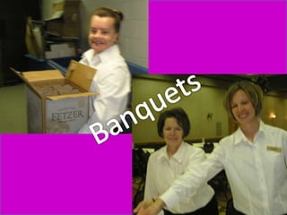 Banquets