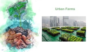 Urban Farms
17
 