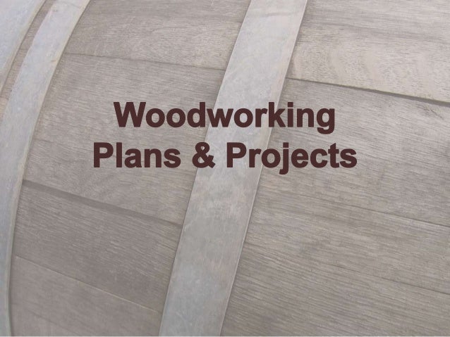 Woodworking plans &amp; projects