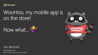 WooHoo my app is on the store! Now what?