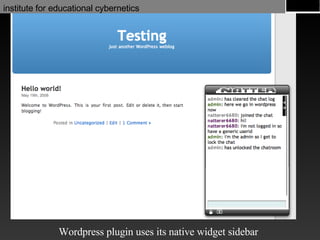 Wordpress plugin uses its native widget sidebar 