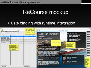 ReCourse mockup Late binding with runtime integration 