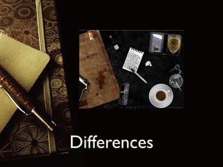 Differences

 