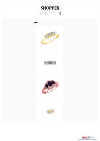 NAVIGATE...




OU
RT
PD
DA
UR
S
TF
CE




      10K Yellow Gold Three 3 Stone Round
     Diamond Ring (0.40 ctw, H-I, I1) Size 6
                       1/2




      (Lifetime Guarantee) 10k White Gold
     Wedding Band Ring, Comfort Fit Design,
               6mm wide Size 4.5




      10K Rose Gold Oval Blue Sapphire and
     Diamond Ring with Decorated Shank Size
                       5




                                               converted by Web2PDFConvert.com
 