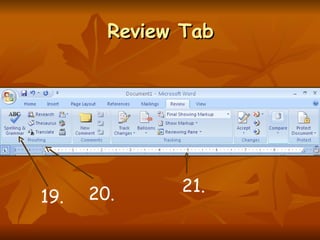 Review Tab 19. 20. 21. 