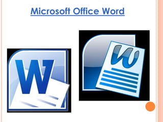 Microsoft Office Word
 