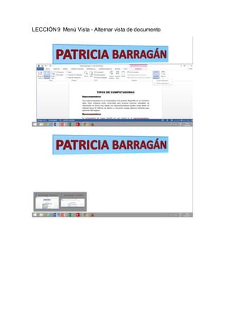 LECCIÓN9 Menú Vista - Alternar vista de documento
 