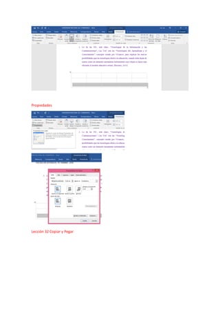 Propiedades
Lección 32 Copiar y Pegar
 