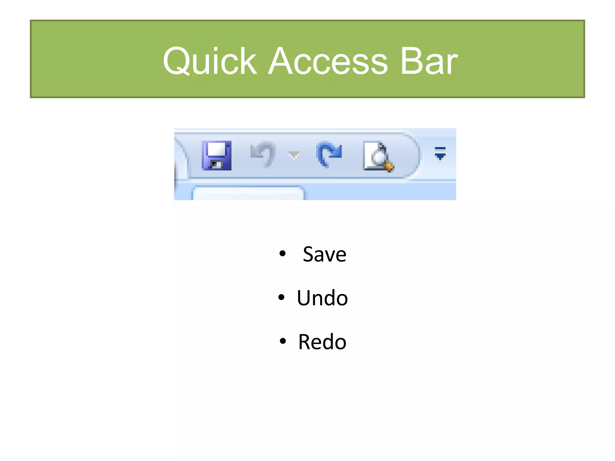 Quick Access Bar Save Undo Redo 
