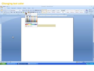 How to change text color
Changing text color
 