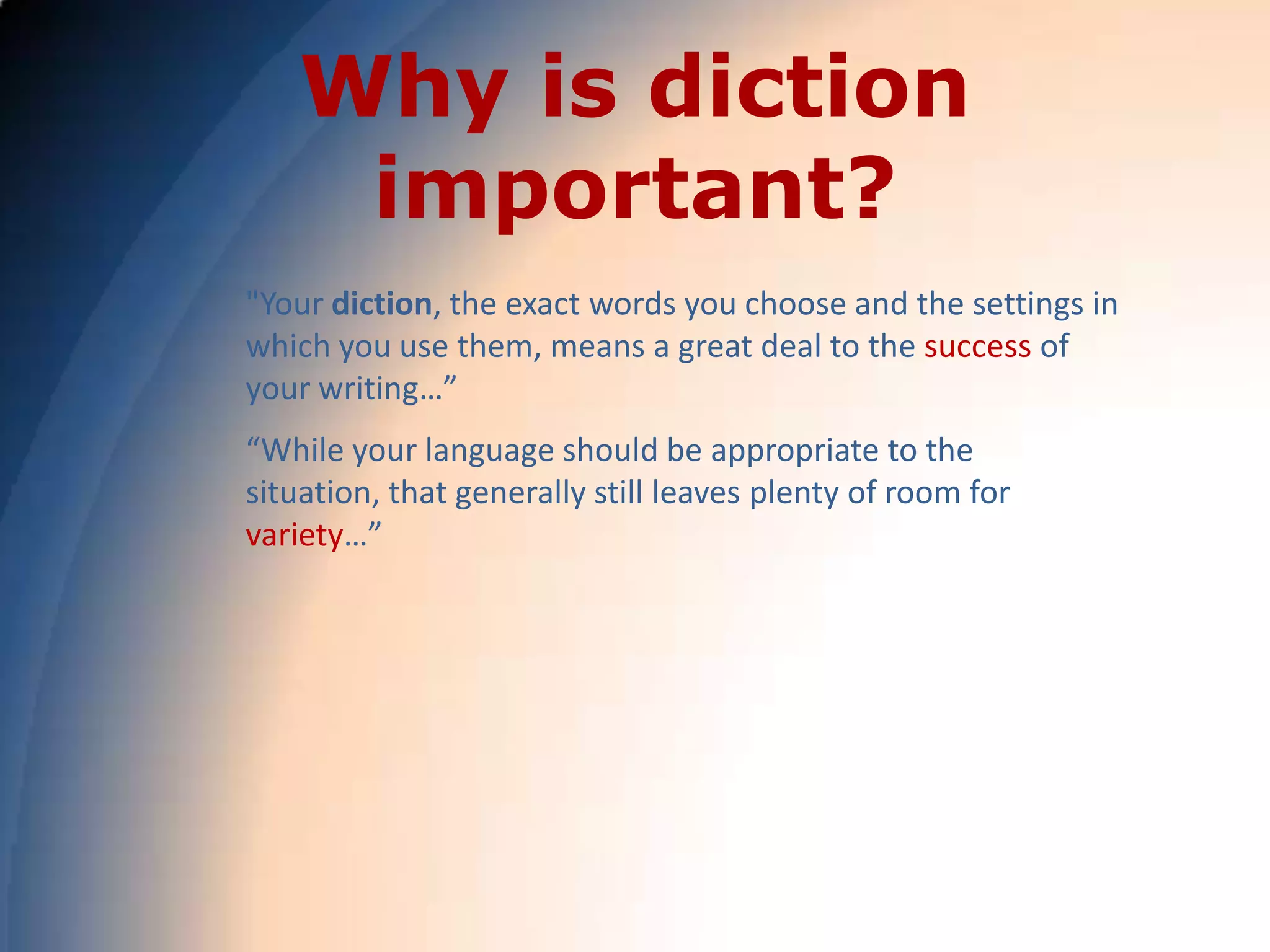 Word Choice: Diction and Connotations | PPTX