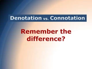 Remember the
 difference?
 