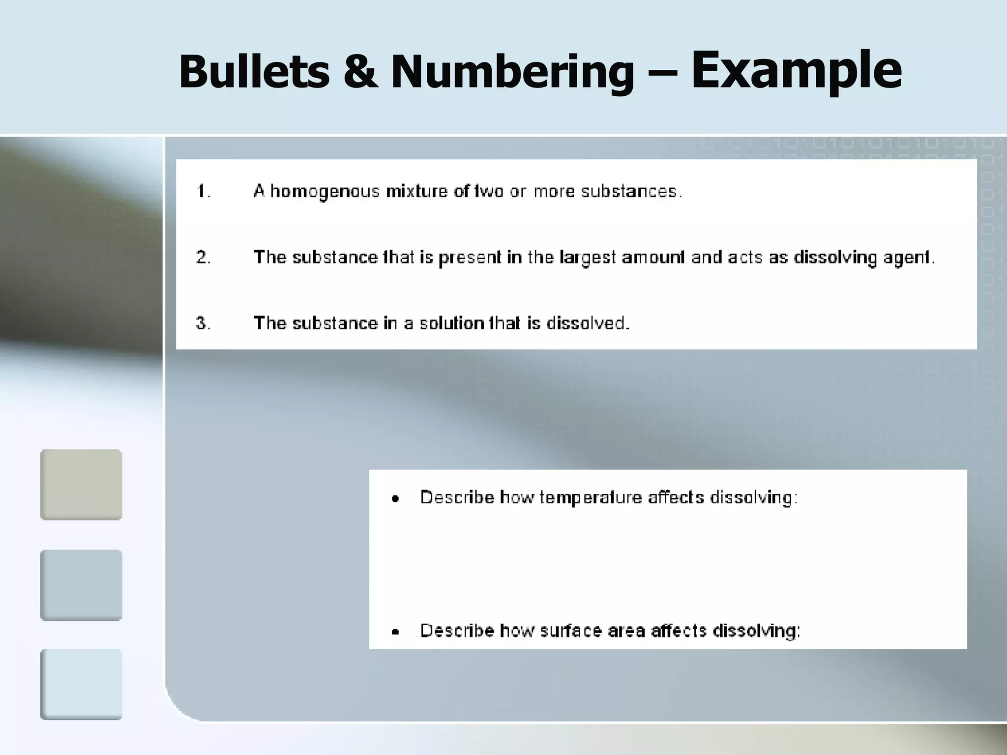 Bullets & Numbering –  Example 
