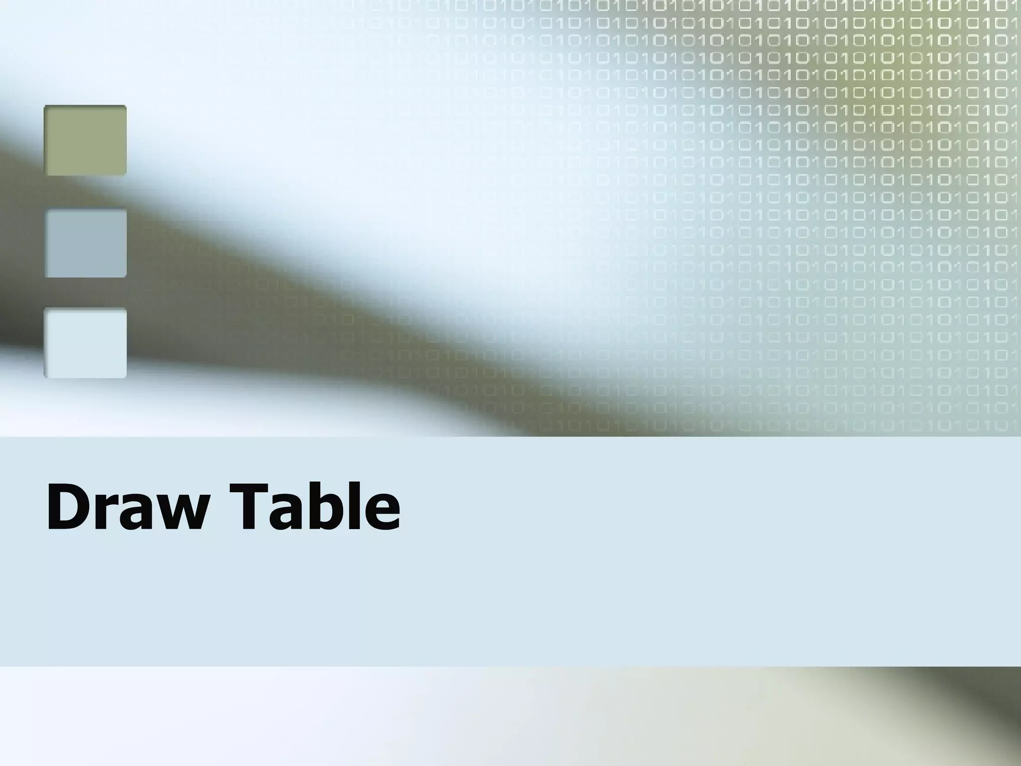 Draw Table 