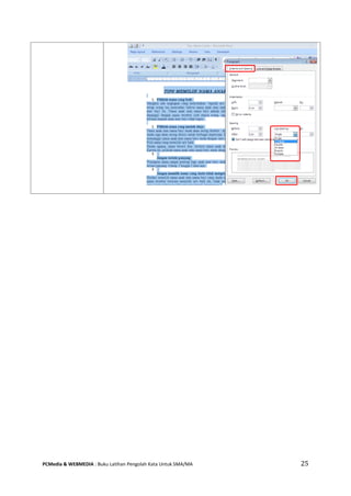 PCMedia & WEBMEDIA : Buku Latihan Pengolah Kata Untuk SMA/MA 25 
 