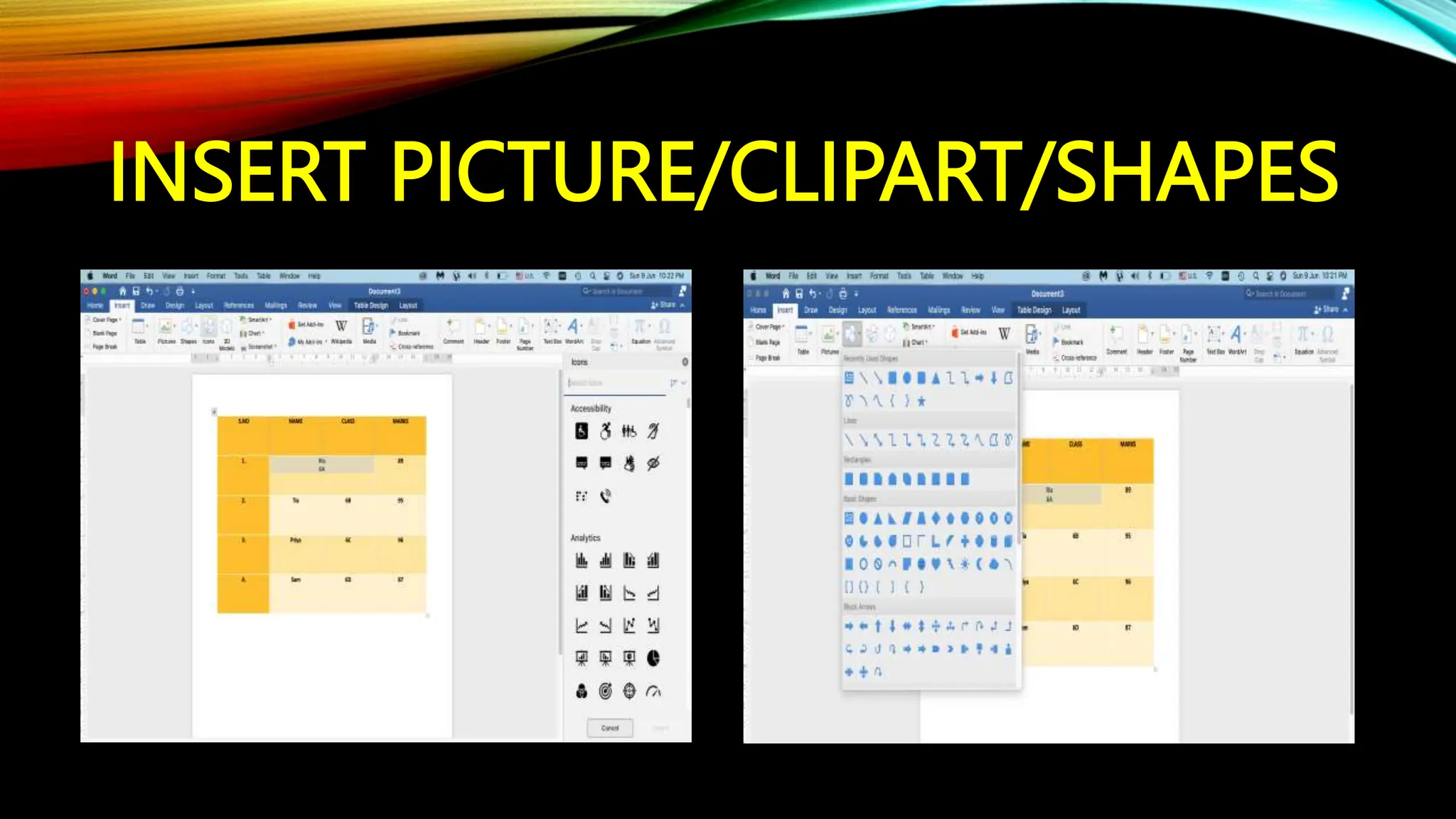 INSERT PICTURE/CLIPART/SHAPES
 