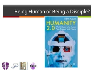 Being Human or Being a Disciple?
 