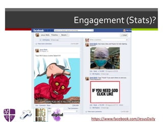Engagement (Stats)?
https://www.facebook.com/JesusDaily
 
