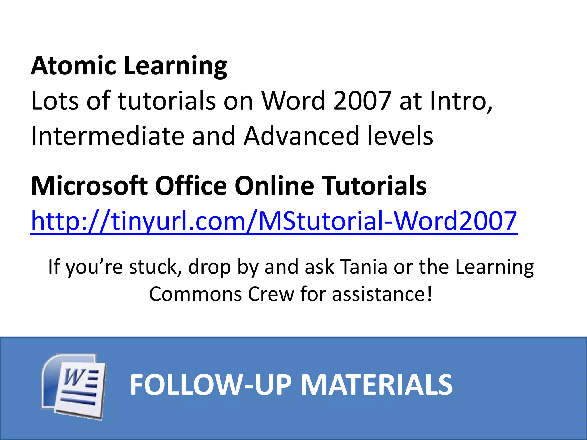 This tool only formats the text, it does not change the styleHome Tab