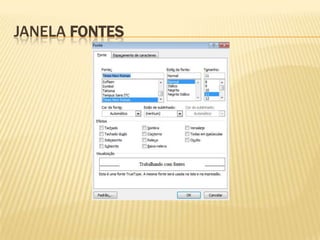 JANELA FONTES
 