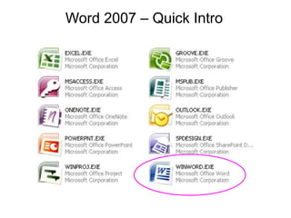 Word 2007 – Quick Intro 