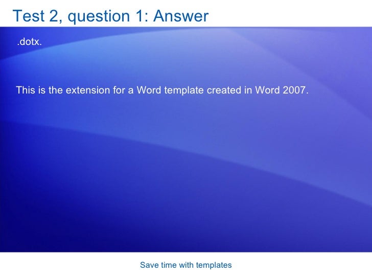 word 2007 save time with templates word dotx