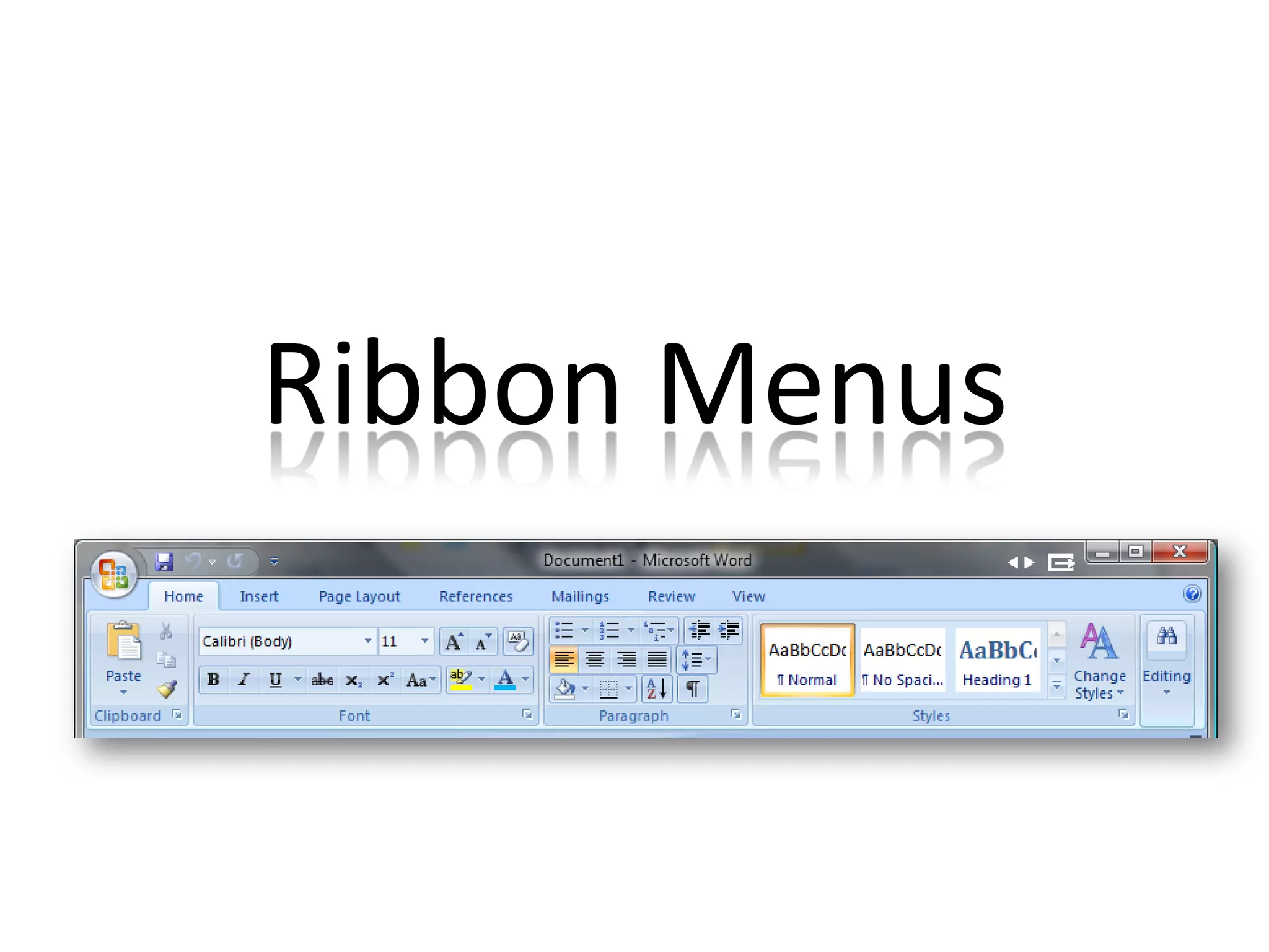 Ribbon Menus
 