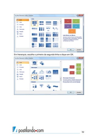 Em hierarquia, escolha o primeiro da segunda linha e clique em OK.




                                                                     52
 