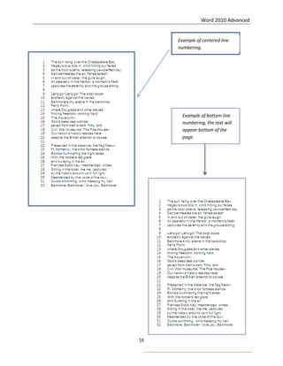 Word 2010 Advanced
18
Example of centered line
numbering.
Example of bottom line
numbering, the text will
appear bottom of the
page.
 