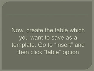 Word 2013: Table Template for Quick Access