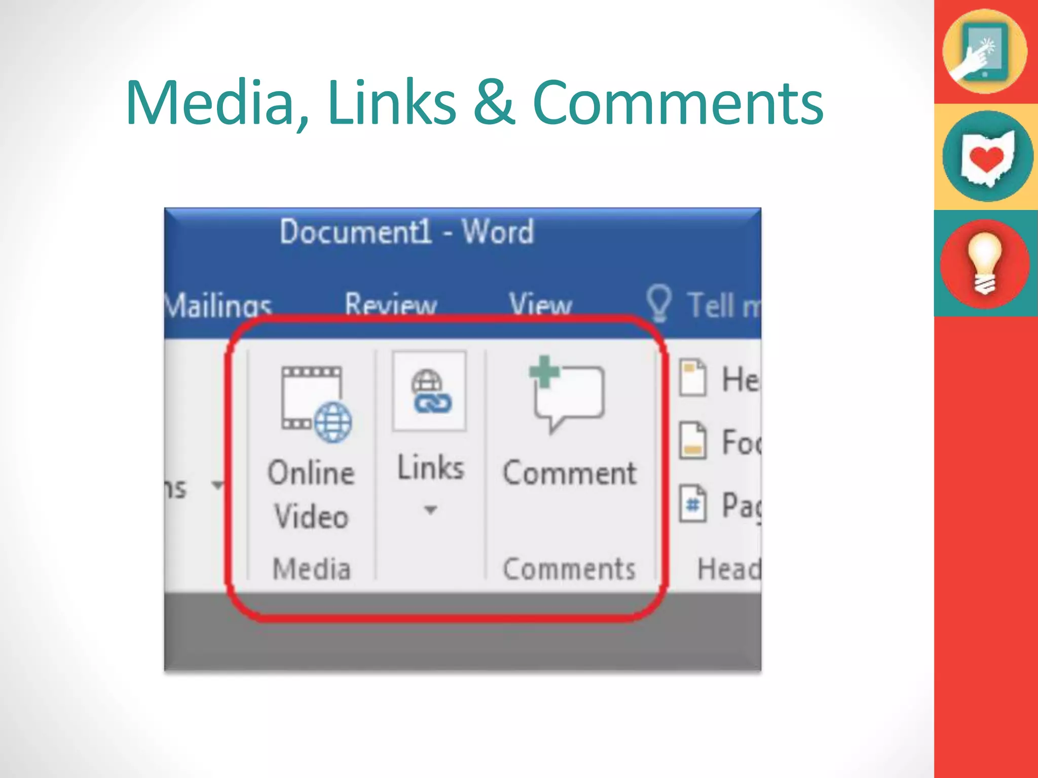 Media, Links & Comments
 
