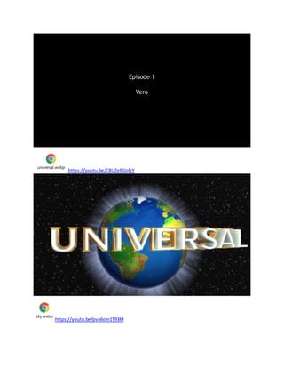 universal.webp
https://youtu.be/CBUZeRGofsY
sky.webp
https://youtu.be/pva6om1T93M
 