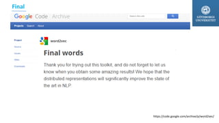 Final
https://code.google.com/archive/p/word2vec/
 