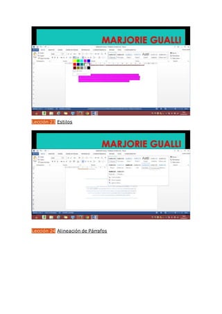 Lección 23 Estilos
Lección 24 Alineación de Párrafos
 